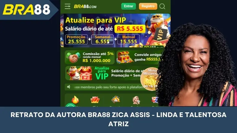 Retrato da autora do BRA88, Zica Assis - atriz linda e talentosa
